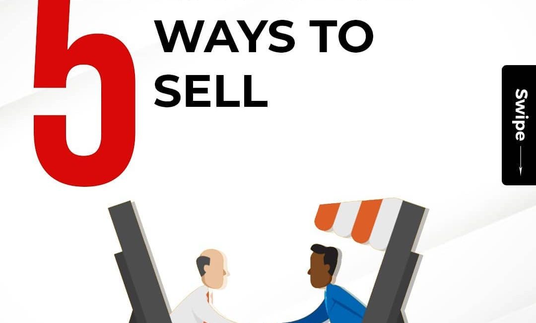 Five Effective Ways To Sell
